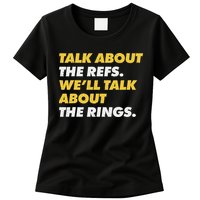 Talk About The Refs WeLl Talk About The Rings Kc Fan Womens T-Shirt