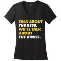 Talk About The Refs WeLl Talk About The Rings Kc Fan Women's V-Neck T-Shirt