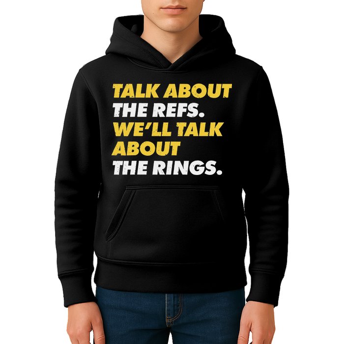 Talk About The Refs WeLl Talk About The Rings Kc Fan Kids Hoodie