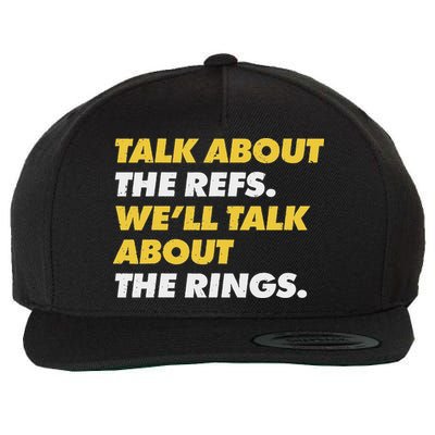 Talk About The Refs WeLl Talk About The Rings Kc Fan Wool Snapback Cap
