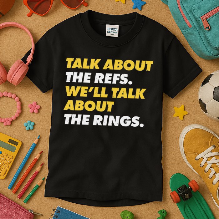 Talk About The Refs WeLl Talk About The Rings Kc Fan Kids T-Shirt