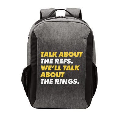 Talk About The Refs WeLl Talk About The Rings Kc Fan Vector Backpack