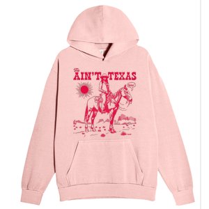 This AinT Texas  Cowgirl Urban Pullover Hoodie