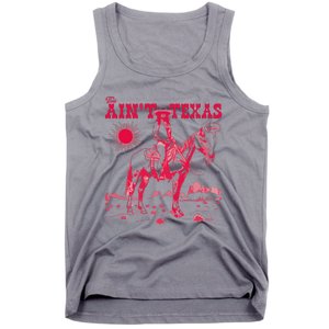 This AinT Texas  Cowgirl Tank Top