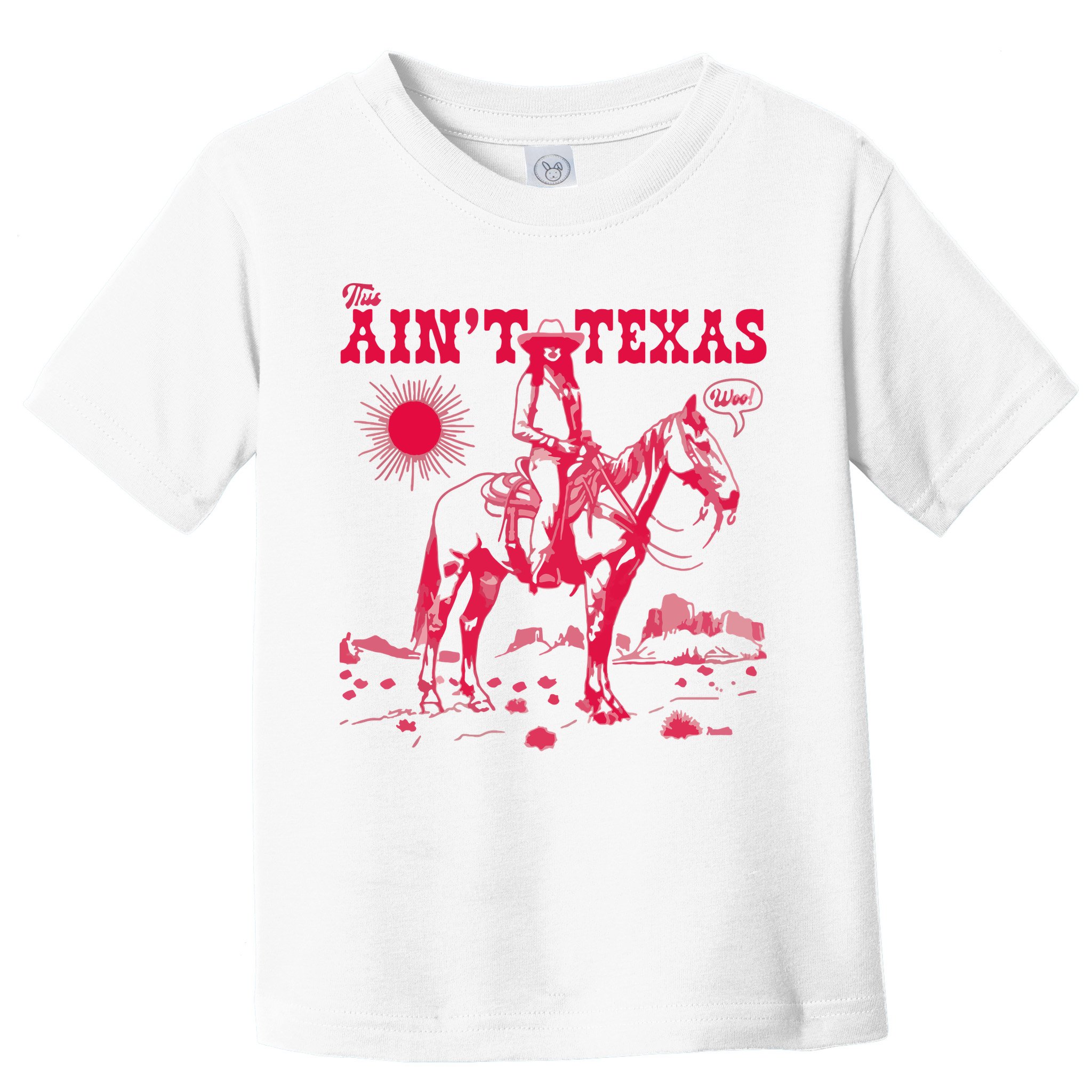 This AinT Texas  Cowgirl Toddler T-Shirt