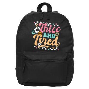 Thicc And Tired Funny Saying Groovy Sarcastic Meme 16 in Basic Backpack