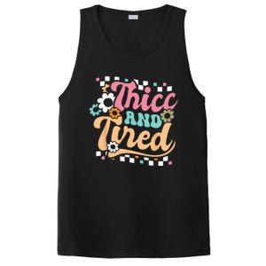 Thicc And Tired Funny Saying Groovy Sarcastic Meme PosiCharge Competitor Tank