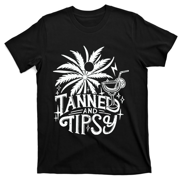 Tanned And Tipsy T-Shirt