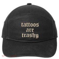 Tattoos Are Trashy 7-Panel Snapback Hat