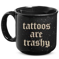 Tattoos Are Trashy 15oz Campfire Ceramic Mug