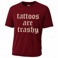 Tattoos Are Trashy Performance Shirt