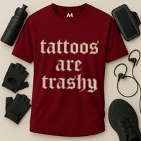Tattoos Are Trashy Performance Shirt