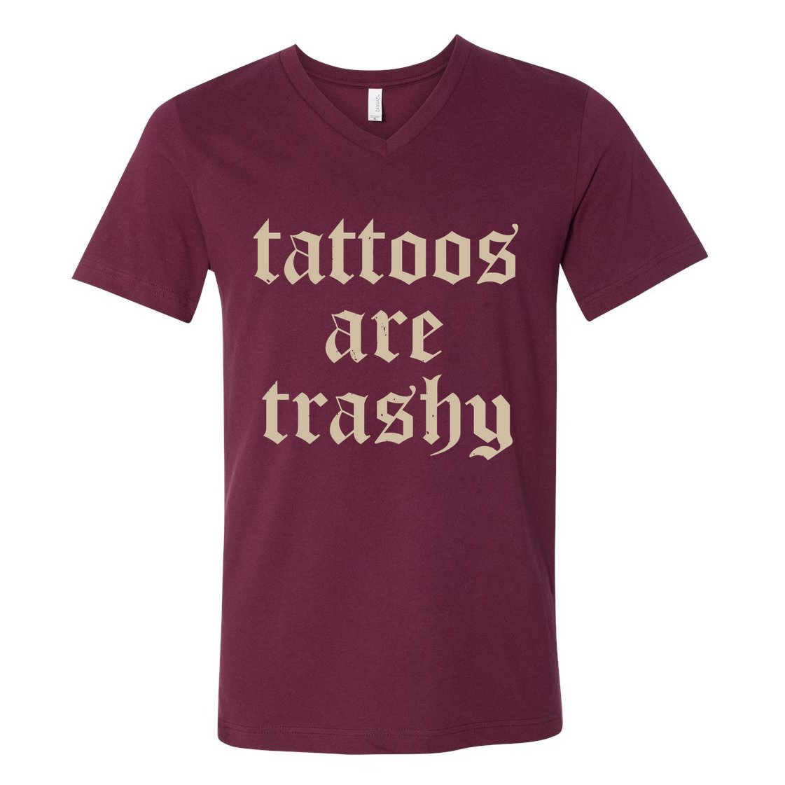 Tattoos Are Trashy V-Neck T-Shirt