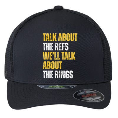 Talk About The Refs WeLl Talk About The Rings Flexfit Unipanel Trucker Cap