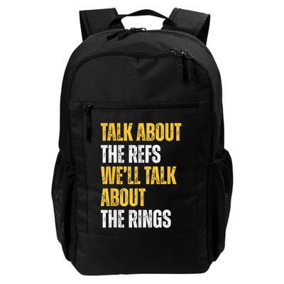Talk About The Refs WeLl Talk About The Rings Backpack