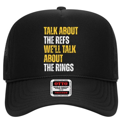 Talk About The Refs WeLl Talk About The Rings Trucker Hat