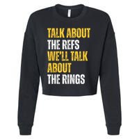 Talk About The Refs WeLl Talk About The Rings Cropped Pullover Crew