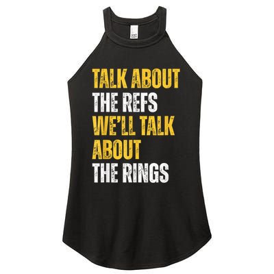 Talk About The Refs WeLl Talk About The Rings Women's Perfect Tri Rocker Tank