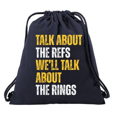 Talk About The Refs WeLl Talk About The Rings Drawstring Bag