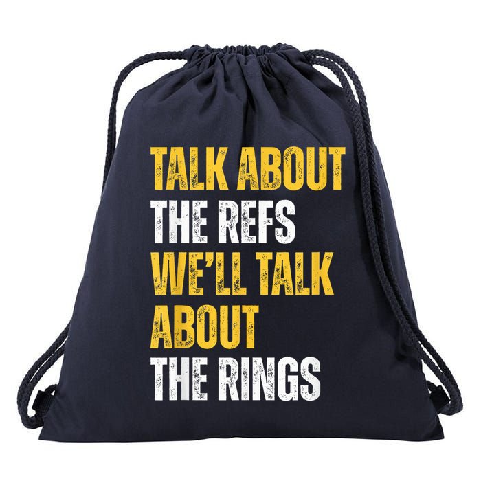 Talk About The Refs WeLl Talk About The Rings Drawstring Bag