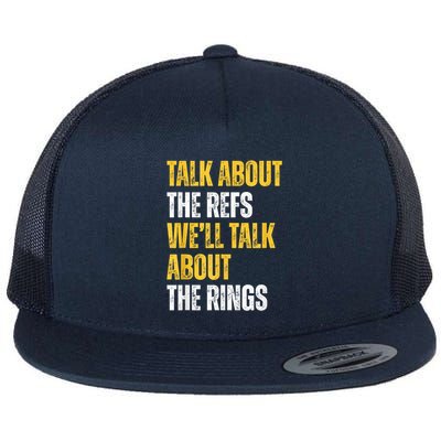 Talk About The Refs WeLl Talk About The Rings Flatbill Hat