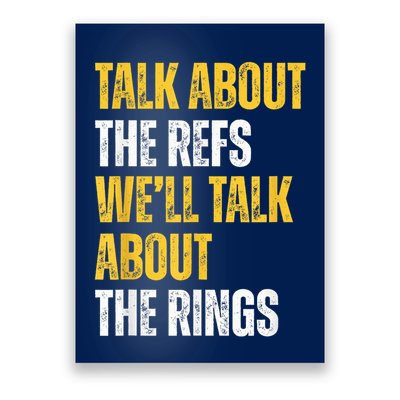 Talk About The Refs WeLl Talk About The Rings Poster