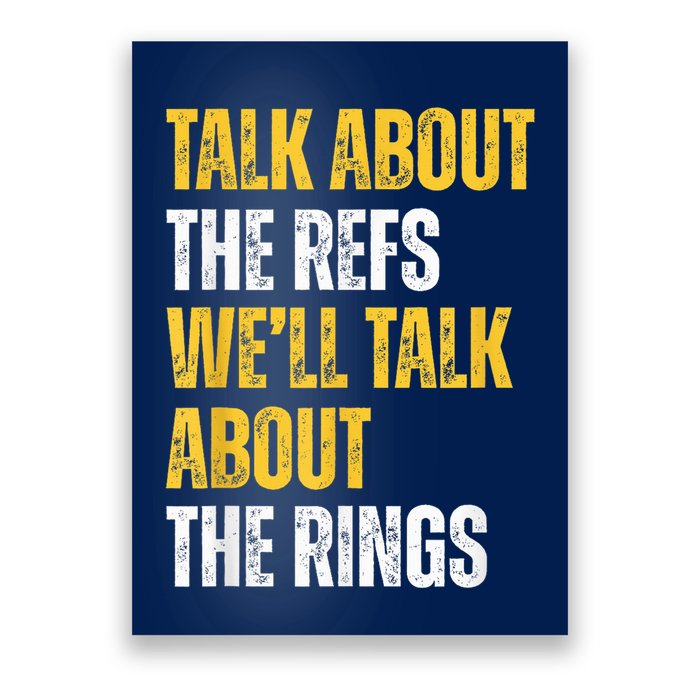 Talk About The Refs WeLl Talk About The Rings Poster