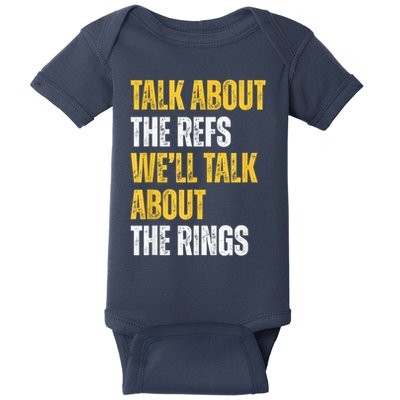 Talk About The Refs WeLl Talk About The Rings Baby Bodysuit