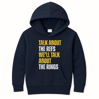 Talk About The Refs WeLl Talk About The Rings Kids Hoodie