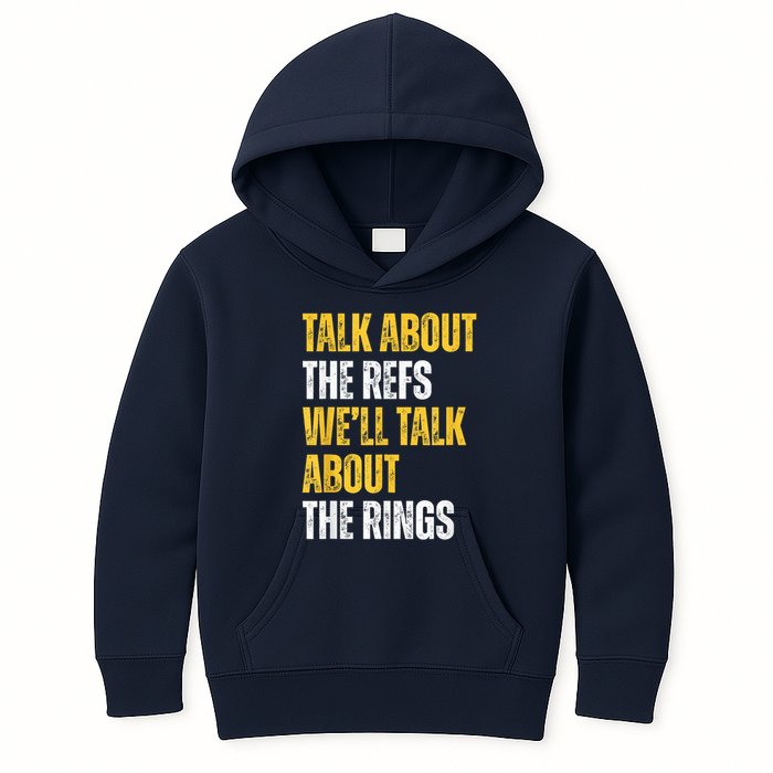 Talk About The Refs WeLl Talk About The Rings Kids Hoodie