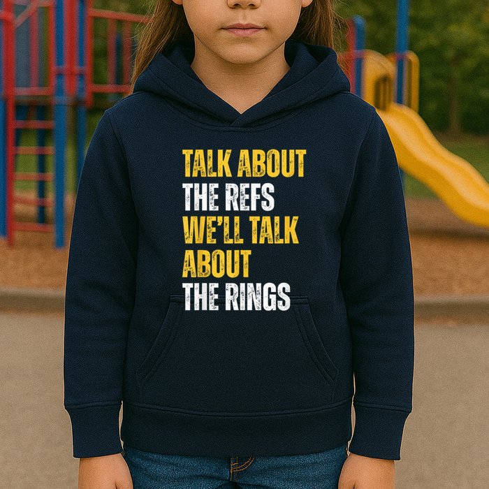Talk About The Refs WeLl Talk About The Rings Kids Hoodie