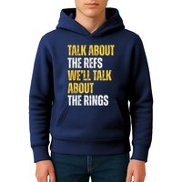 Talk About The Refs WeLl Talk About The Rings Kids Hoodie
