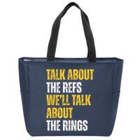 Talk About The Refs WeLl Talk About The Rings Zip Tote Bag