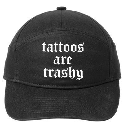 Tattoos Are Trashy 7-Panel Snapback Hat