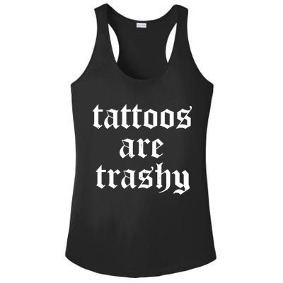 Tattoos Are Trashy Ladies PosiCharge Competitor Racerback Tank