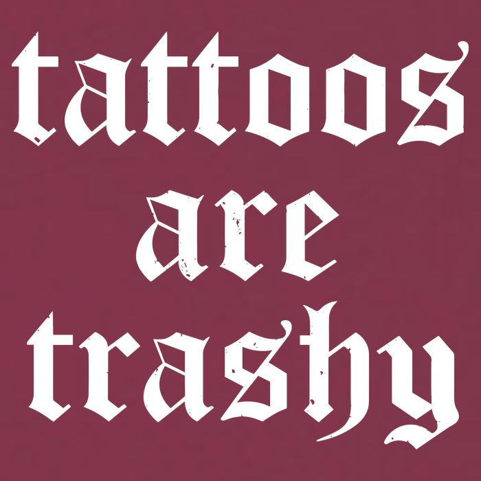 Tattoos Are Trashy 16oz Travel Tumbler