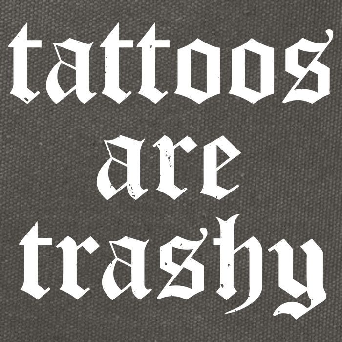 Tattoos Are Trashy Cotton Canvas Backpack