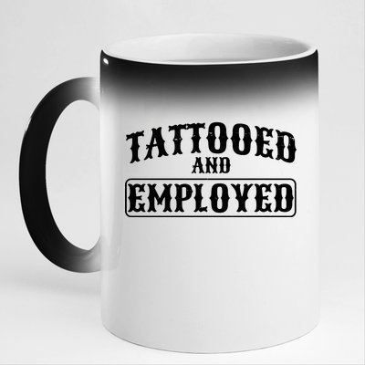 Tattooed And Employed 11oz Black Color Changing Mug