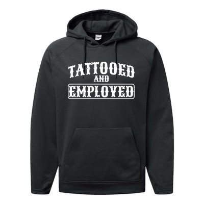 Tattooed And Employed Performance Fleece Hoodie