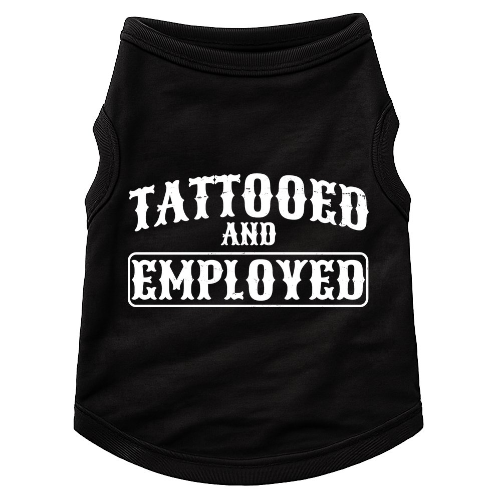 Tattooed And Employed Doggie Tank
