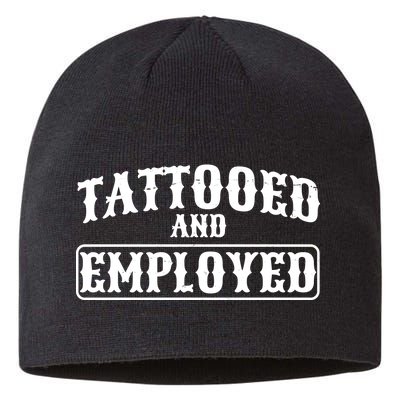 Tattooed And Employed Sustainable Beanie