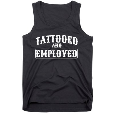 Tattooed And Employed Tank Top