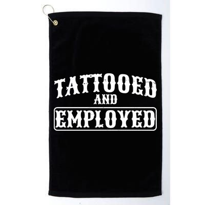 Tattooed And Employed Golf Towel