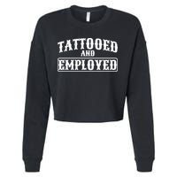 Tattooed And Employed Cropped Pullover Crew
