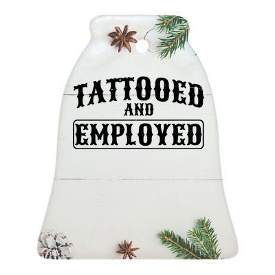 Tattooed And Employed Ceramic Bell Ornament