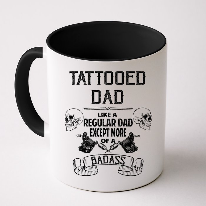 Tattooed Dad Like A Regular Dad Except More Of A Badass Mug