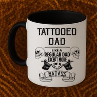 Tattooed Dad Like A Regular Dad Except More Of A Badass Mug