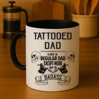 Tattooed Dad Like A Regular Dad Except More Of A Badass Mug