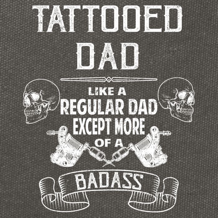 Tattooed Dad Like A Regular Dad Except More Of A Badass Cotton Canvas Backpack