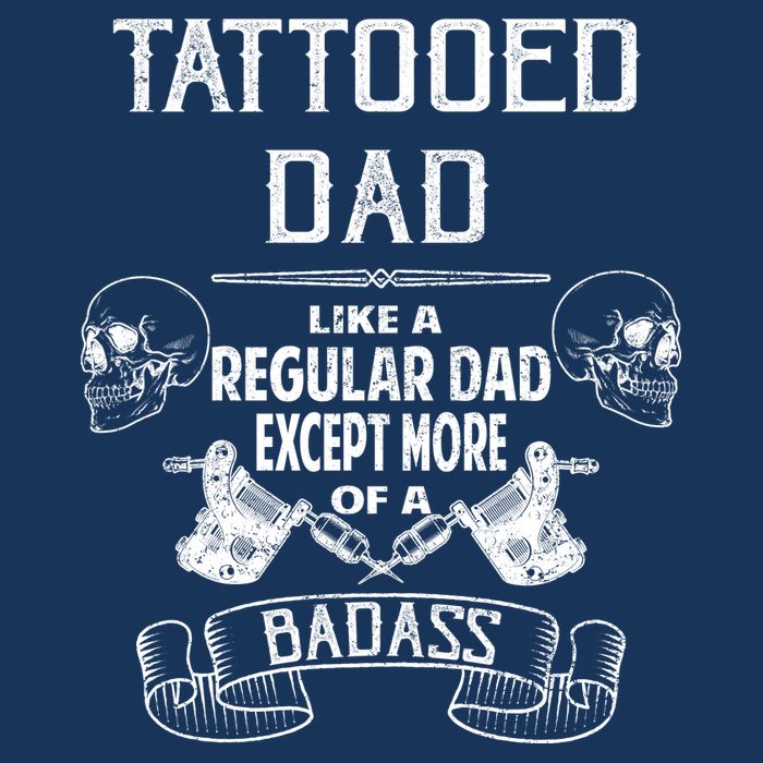 Tattooed Dad Like A Regular Dad Except More Of A Badass Cool Comfort Performance Bucket Hat